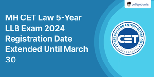 MH CET Law 5-Year LLB Exam 2024 Registration Date Extended Until March 30; Register Here